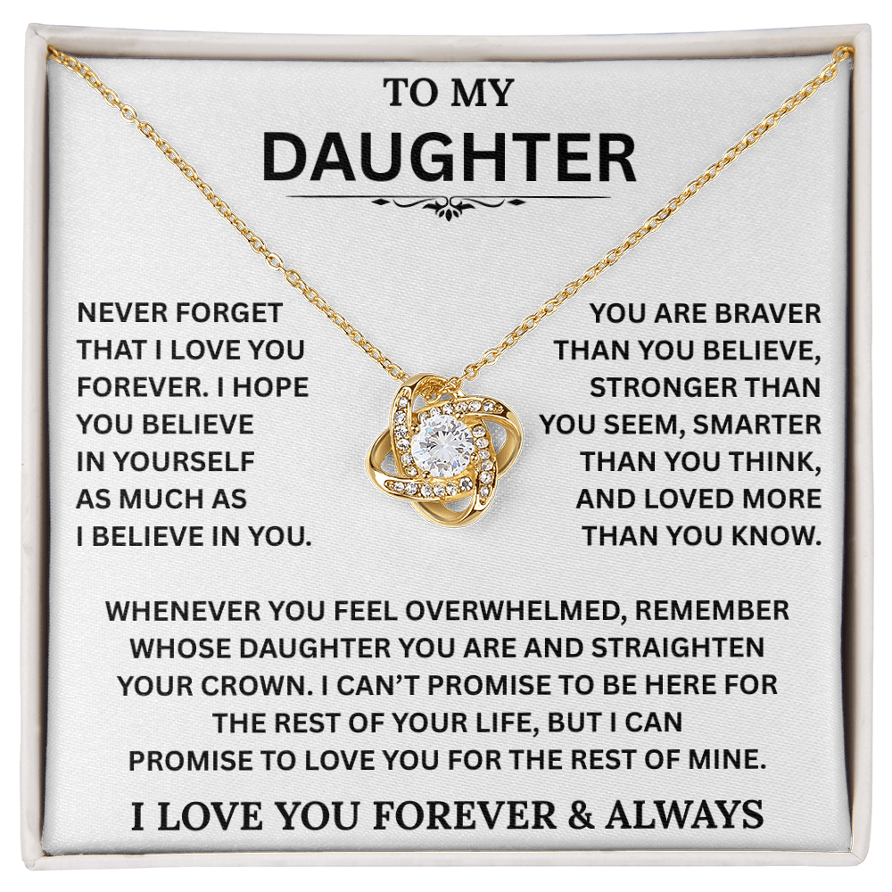 Beautiful Daughter Gift, "Never Forget That I Love You" Love Knot Necklace