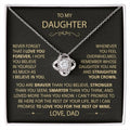 To my Daughter - Never forget that I love you, Dad