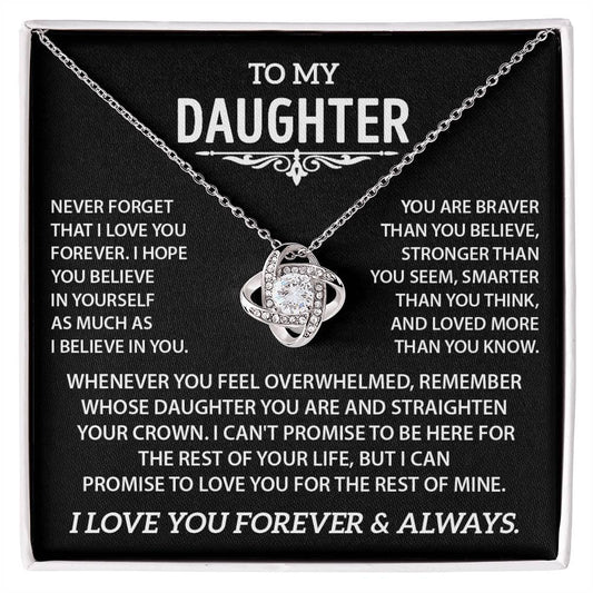 To my Daughter - Never forget that I love you