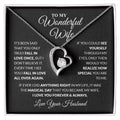 To My Wonderful Wife - Love, Your Husband - Heart Necklace