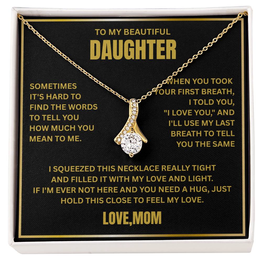 To My Daughter - Love Pendant necklace