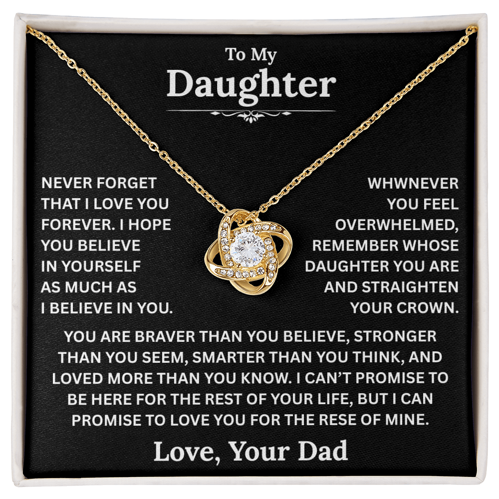 Beautiful Daughter Gift, "Never Forget That I Love You" Love Knot Necklace