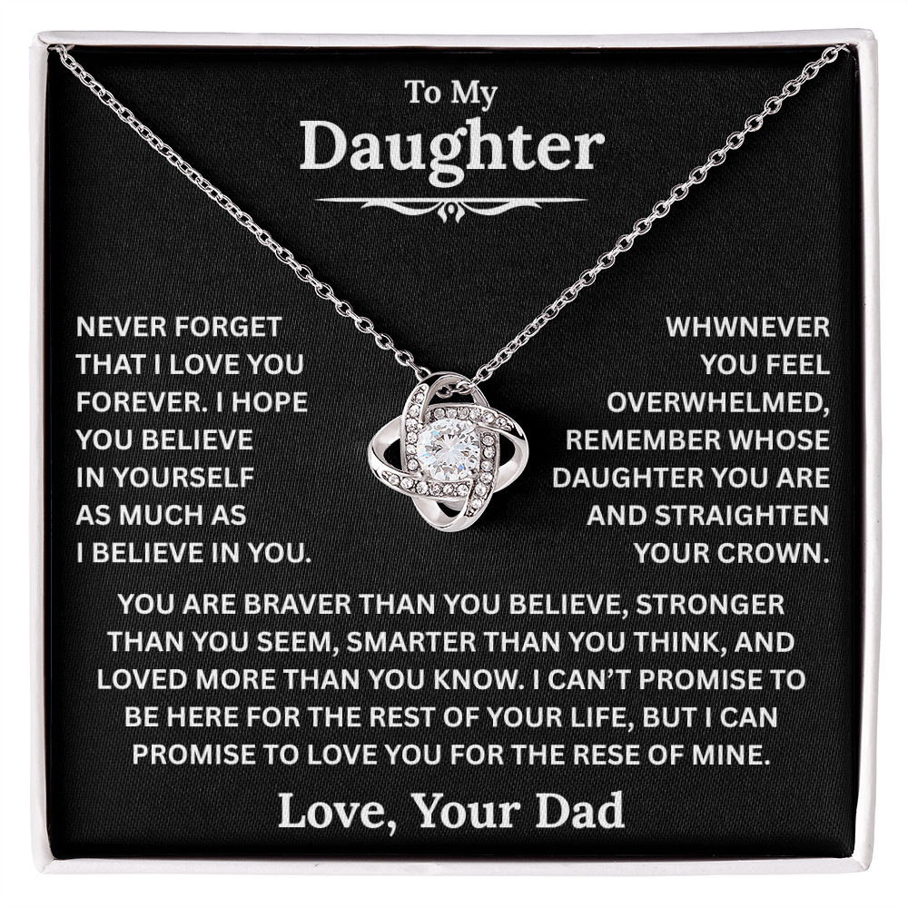 Beautiful Daughter Gift, "Never Forget That I Love You" Love Knot Necklace